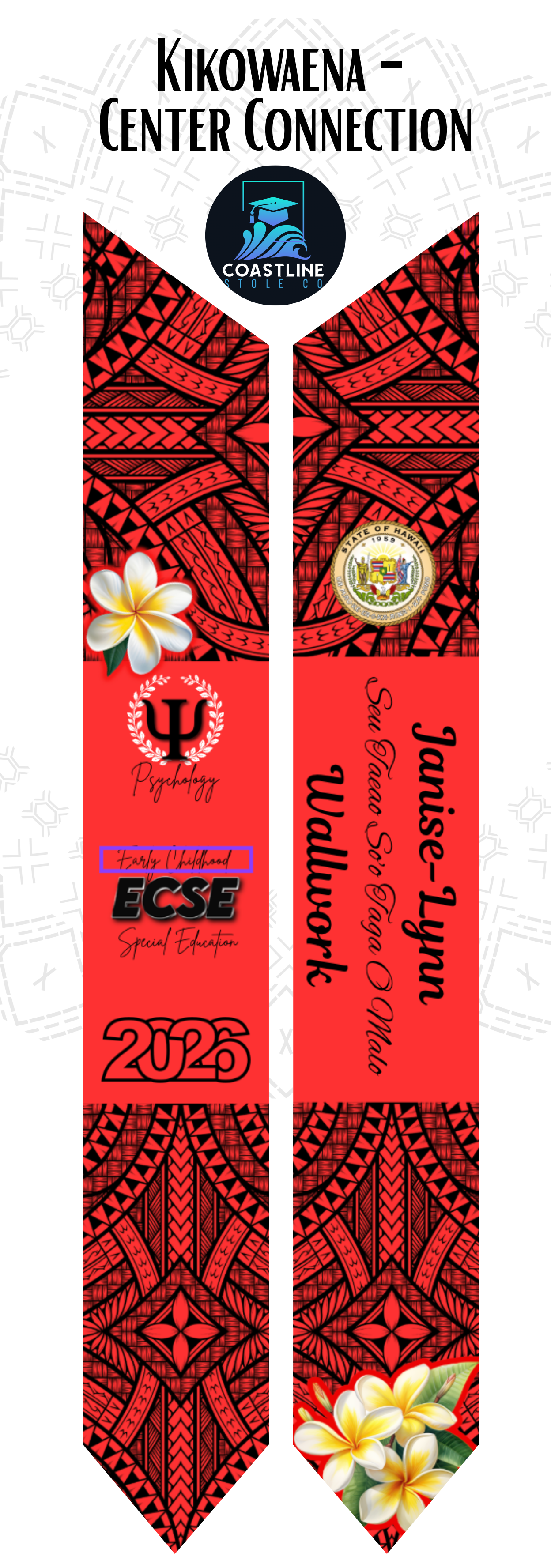 Tribal KIKOWAENA (Center) Graduation Stole - Cultural Flags | Sports | Honors - Polynesian Inspired - High School | College